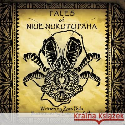 Tales of Niue Nukututaha Zora Feilo Lange Taufelila 9781877484148 Little Island Press