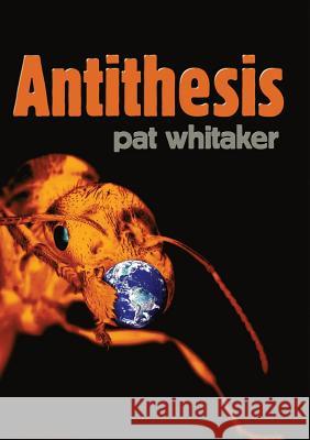 Antithesis Pat Whitaker 9781877557163 Cooper's Press