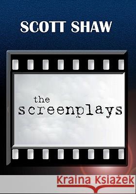 The Screenplays Scott Shaw 9781877792489