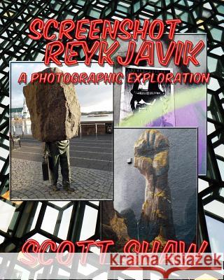 Screenshot Reykjavik: A Photographic Exploration Scott Shaw 9781877792991 Buddha Rose Publications