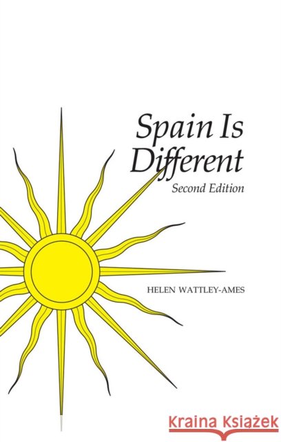 Spain Is Different Wattley-Ames, Helen 9781877864711