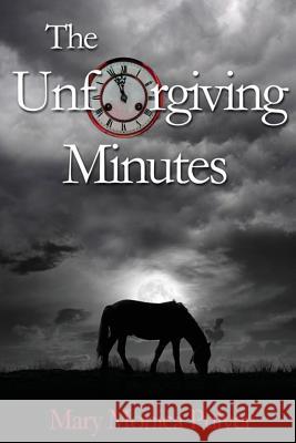 The Unforgiving Minutes Mary Monica Pulver 9781877934070