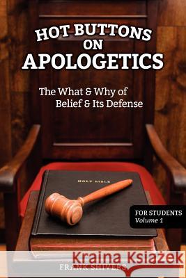 Hot Buttons on Apologetics Frank Ray Shivers 9781878127143 Frank Shivers Evangelistic Association