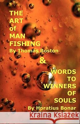 Art of Manfishing & Words to Winners of Souls Thomas Boston Horatius Bonar 9781878442352 Sovereign Grace Publishers