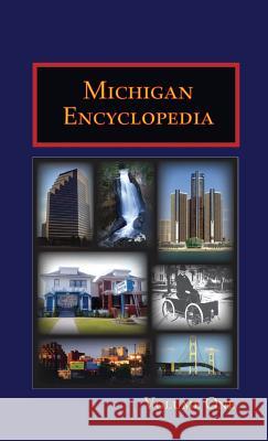 Michigan Encyclopedia (Volume 1) Daley, Matthew 9781878592941 North American Book Distributors, LLC