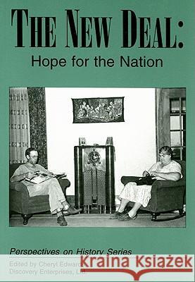 The New Deal: Hope for the Nation Cheryl Edwards 9781878668479 History Compass