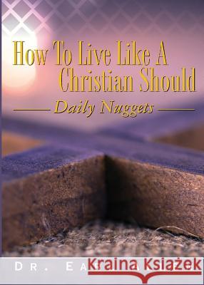 How to Live Like a Christian Should Earl Allen 9781878766977