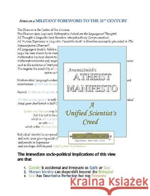 ArtemisSmith's ATHEIST MANIFESTO a Unified Scientist's Creed Annselm L. N. V. Morpurgo 9781878998286