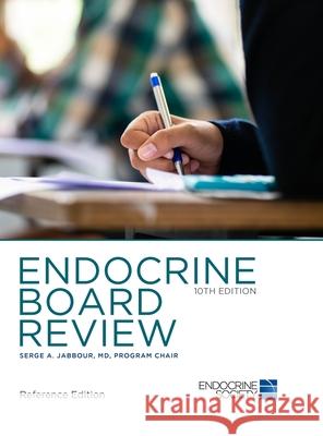 Endocrine Board Review 10th Edition Serge a. Jabbour 9781879225527 Endocrine Society