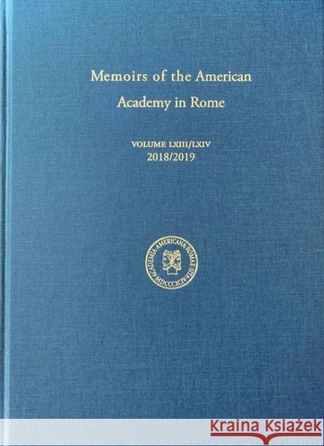 Memoirs of the American Academy in Rome, Vol. 63/64 Sinclair Bell 9781879549043