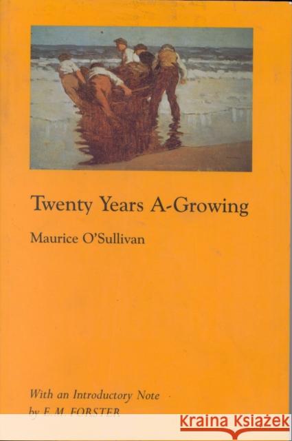 Twenty Years A-Growing Maurice O'Sullivan Moya L. Davies George Thomson 9781879941397 J. S. Sanders and Company