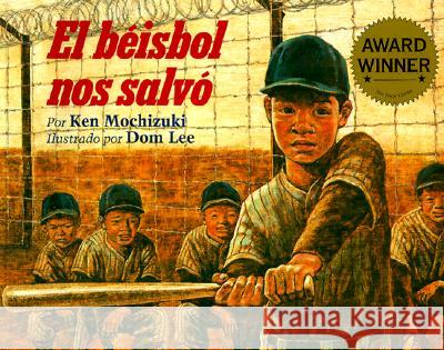 El Béisbol Nos Salvó: Edición Especial 25° Aniversario Mochizuki, Ken 9781880000229