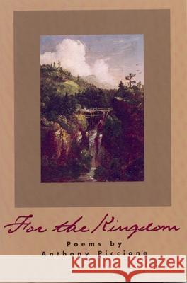 For the Kingdom Anthony Piccione 9781880238233 BOA Editions