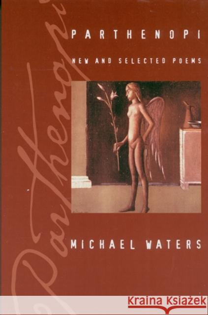 Parthenopi: New and Selected Poems Michael Waters 9781880238967 BOA Editions