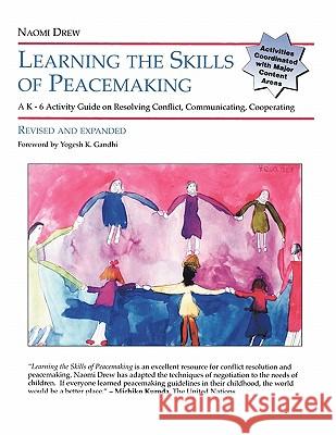 Learning the Skills of Peacemaking, Revised and Expanded Naomi Drew Susan Remkus 9781880396421