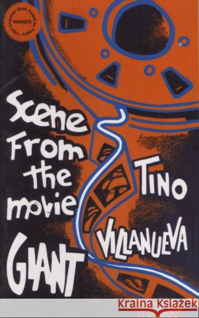 Scene from the Movie Giant Tino Villanueva 9781880684122