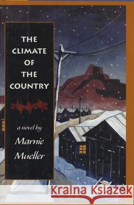 The Climate of the Country Marnie Mueller 9781880684580