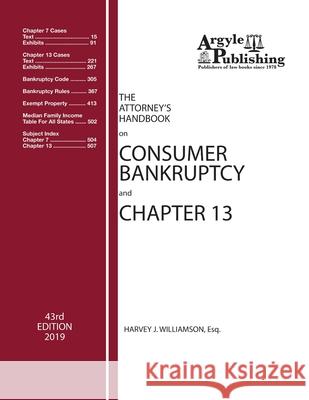 The Attorney's Handbook on Consumer Bankruptcy and Chapter 13 Chad Jonathan Lee Harvey J. Williamson 9781880730546 Argyle Publishing Company