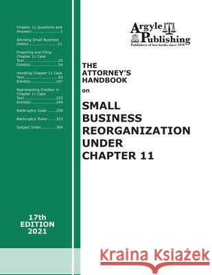 The Attorney's Handbook on Small Business Reorganization Under Chapter 11 Argyle Publishing Company 9781880730652 Argyle Publishing Company