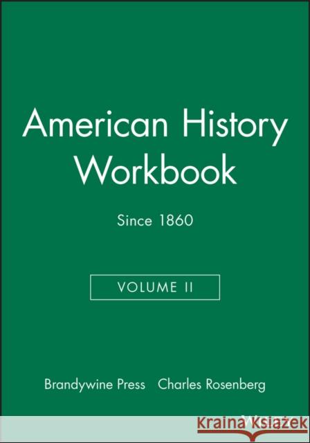 American History Workbook, Volume II: Since 1860 Brandywine Press 9781881089827 New York Academy of Sciences