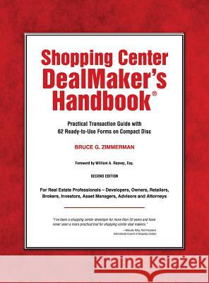 Shopping Center Dealmaker's Handbook(r) Bruce G. Zimmerman William a. Reavey 9781881250005 Business Source Publishing Co.