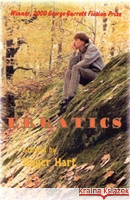 Erratics: Short Stories Hart, Roger 9781881515371
