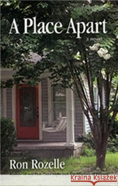 A Place Apart Ron Rozelle 9781881515388
