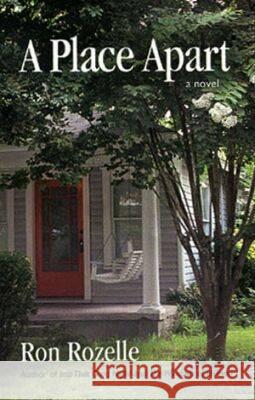 A Place Apart Ron Rozelle 9781881515432