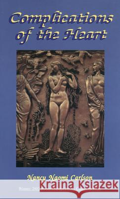 Complications of the Heart Nancy Naomi Carlson 9781881515562