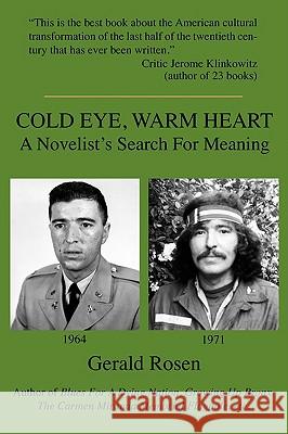 Cold Eye, Warm Heart Gerald Rosen 9781882260188