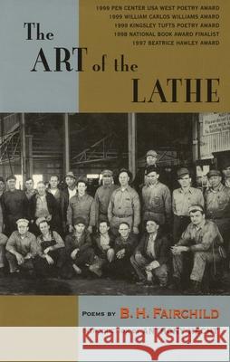 The Art of the Lathe B. H. Fairchild Anthony Hecht 9781882295166