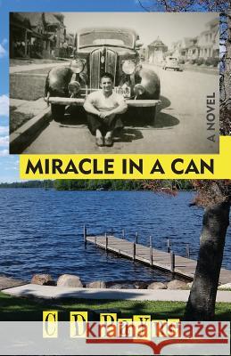 Miracle in a Can C. D. Payne 9781882647125 Aivia Press