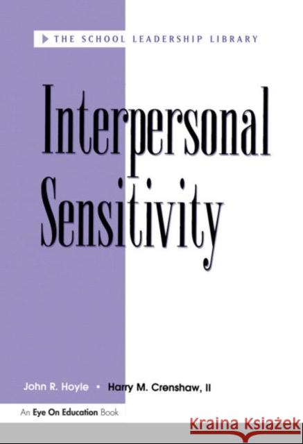 Interpersonal Sensitivity Harry Crenshaw John Hoyle  9781883001292