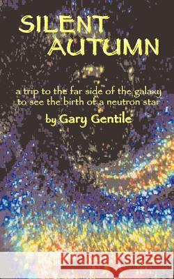 Silent Autumn Gary Gentile 9781883056223 Chimaera Bookworks