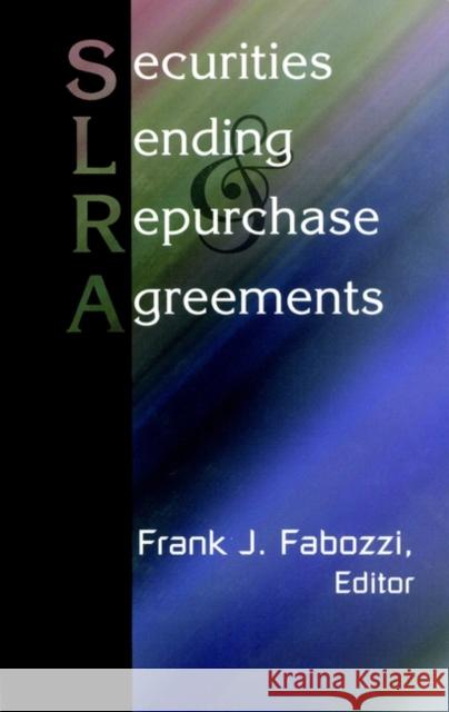 Securities Lending and Repurchase Agreements Frank J. Fabozzi 9781883249168