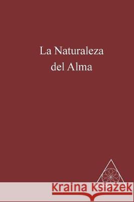 La Naturaleza del Alma Lucille Cedercrans 9781883493547