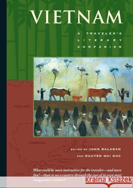 Vietnam: A Traveler's Literary Companion Balaban, John 9781883513023