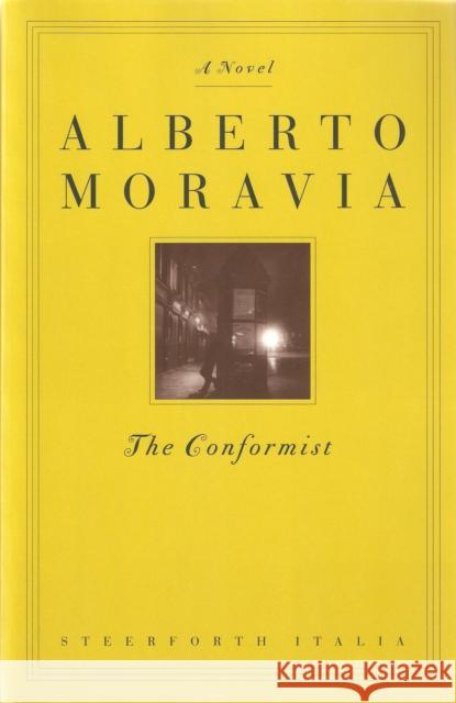 The Conformist Alberto Moravia Angus Davidson Tami Calliope 9781883642655