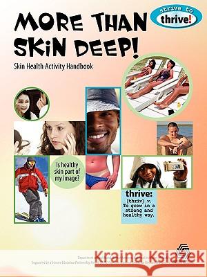 More Than Skin Deep! Skin Health Activity Handbook Susan Gertz 9781883822446 