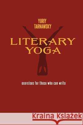 Literary Yoga Yuriy Tarnawsky 9781884097768 Depth Charge