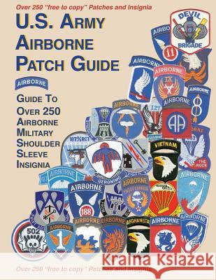 United States Airborne Patch Guide Col Frank Foster 9781884452246