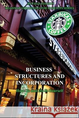 Business Structures and Incorporation Ann Carrington 9781884573897 Ridge Publishing Group