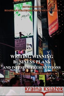 Writing Winning Business Plans and Investor Presentations Ann Carrington 9781884573910 Ridge Publishing Group