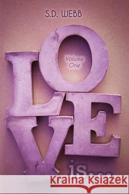 Love is... Webb, S. D. 9781884711138 Innovative Publishers