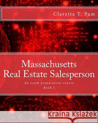 Massachusetts Real Estate Salesperson - Book I: An exam preparation course Fine Art LLC, Taylor Pam 9781884711855 Innovative Publishers