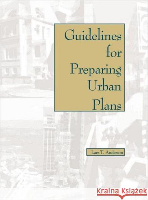 Guidelines for Preparing Urban Plans Larz Anderson 9781884829079 APA Planners Press