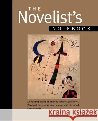 The Novelist's Notebook Laurie Henry 9781884910425