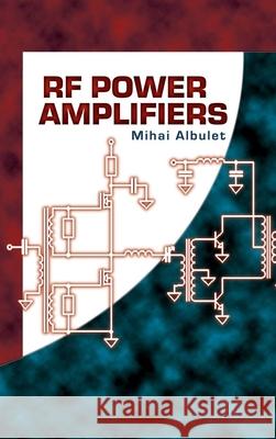 RF Power Amplifiers Mihai Albulet 9781884932120