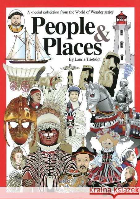 People & Places: A Special Collection Laurie Triefeldt 9781884956713 Quill Driver Books