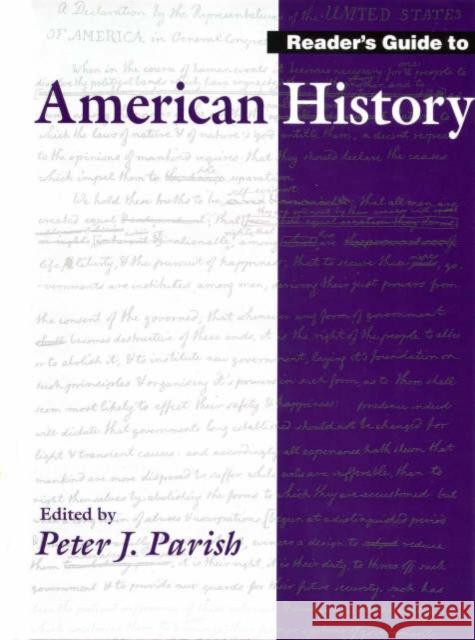 Reader's Guide to American History Peter J. Parish 9781884964220 Fitzroy Dearborn Publishers